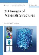 Joachim Ohser - 3D Images of Materials Structures: Processing and Analysis - 9783527312030 - V9783527312030