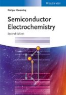Rüdiger Memming - Semiconductor Electrochemistry - 9783527312818 - V9783527312818