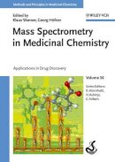 Klaus Wanner - Mass Spectrometry in Medicinal Chemistry: Applications in Drug Discovery - 9783527314560 - V9783527314560