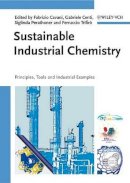 . Ed(S): Centi, Gabriele; Trifiro, Ferruccio; Perathoner, Siglinda; Cavani, Fabrizio - Sustainable Industrial Chemistry - 9783527315529 - V9783527315529