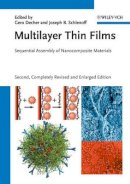 Gero Decher - Multilayer Thin Films: Sequential Assembly of Nanocomposite Materials - 9783527316489 - V9783527316489