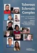 David J Kwiatkowski - Tuberous Sclerosis Complex: Genes, Clinical Features and Therapeutics - 9783527322015 - V9783527322015
