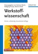 Hartmut Worch - Werkstoffwissenschaft - 9783527323234 - V9783527323234