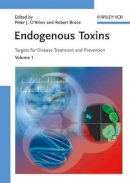 Peter J. O'brien (Ed.) - Endogenous Toxins: Targets for Disease Treatment and Prevention 2 Volume Set - 9783527323630 - V9783527323630