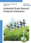 Hans-Jorg Bart - Industrial Scale Natural Products Extraction - 9783527325047 - V9783527325047