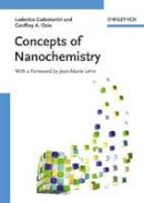 Ludovico Cademartiri - Concepts of Nanochemistry - 9783527325979 - V9783527325979