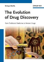 Enrique Ravina - The Evolution of Drug Discovery: From Traditional Medicines to Modern Drugs - 9783527326693 - V9783527326693