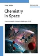 Dieter Rehder - Chemistry in Space: From Interstellar Matter to the Origin of Life - 9783527326891 - V9783527326891