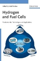 Detlef Stolten - Hydrogen and Fuel Cells: Fundamentals, Technologies and Applications - 9783527327119 - V9783527327119