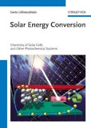 Gertz I. Likhtenshtein - Solar Energy Conversion: Chemical Aspects - 9783527328741 - V9783527328741