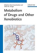 Pavel Anzenbacher - Metabolism of Drugs and Other Xenobiotics - 9783527329038 - V9783527329038
