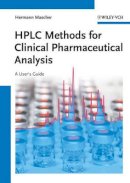 Hermann Mascher - HPLC Methods for Clinical Pharmaceutical Analysis: A User´s Guide - 9783527331291 - V9783527331291