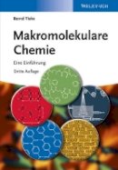 Bernd Tieke - Makromolekulare Chemie: Eine Einführung - 9783527332168 - V9783527332168