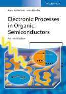 Kohler, Anna; Bassler, Heinz - Electronic Processes in Organic Semiconductors - 9783527332922 - V9783527332922