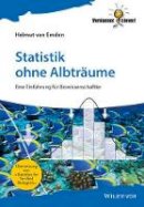 Helmut Van Emden - Statistik ohne Albträume: Eine Einführung für Biowissenschaftler - 9783527333882 - V9783527333882