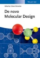 Cathy Lisa Schneider - De Novo Molecular Design - 9783527334612 - V9783527334612