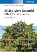 Matthias Findeisen - 50 and More Essential NMR Experiments: A Detailed Guide - 9783527334834 - V9783527334834