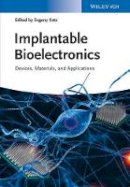 Evgeny Katz (Ed.) - Implantable Bioelectronics - 9783527335251 - V9783527335251