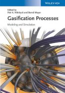 Petr A. Nikrityuk - Gasification Processes: Modeling and Simulation - 9783527335503 - V9783527335503