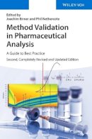  Ermer - Method Validation in Pharmaceutical Analysis: A Guide to Best Practice - 9783527335633 - V9783527335633