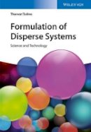Tharwat F. Tadros - Formulation of Disperse Systems: Science and Technology - 9783527336821 - V9783527336821