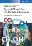 George A. Olah - Beyond Oil and Gas: The Methanol Economy - 9783527338030 - V9783527338030