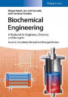 Shigeo Katoh - Biochemical Engineering: A Textbook for Engineers, Chemists and Biologists - 9783527338047 - V9783527338047