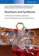 Lutz F. Tietze - Reactions and Syntheses: in the Organic Chemistry Laboratory - 9783527338146 - V9783527338146