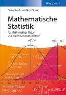 Dieter Rasch - Mathematische Statistik: Für Mathematiker, Natur- und Ingenieurwissenschaftler - 9783527338849 - V9783527338849