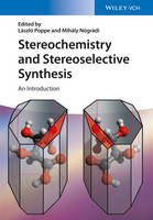 Mihály Nógrádi - Stereochemistry and Stereoselective Synthesis: An Introduction - 9783527339013 - V9783527339013