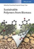 Chuanbing Tang (Ed.) - Sustainable Polymers from Biomass - 9783527340163 - V9783527340163