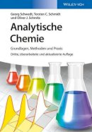 Georg Schwedt - Analytische Chemie: Grundlagen, Methoden und Praxis - 9783527340828 - V9783527340828