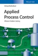 Michael Mulholland - Applied Process Control: Efficient Problem Solving - 9783527341184 - V9783527341184