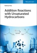 Ruimao Hua - Addition Reactions with Unsaturated Hydrocarbons - 9783527341894 - V9783527341894