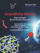 Thisbe K. Lindhorst - Unendliche Weiten: Kreuz und quer durchs Chemie-Universum - 9783527342037 - V9783527342037