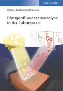 Michael Haschke - Rontgenfluoreszenzanalyse in der Laborpraxis - 9783527342921 - V9783527342921