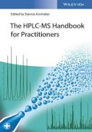 Kromidas Stavros - The HPLC-MS Handbook for Practitioners - 9783527343072 - V9783527343072