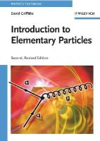 David Griffiths - Introduction to Elementary Particles - 9783527406012 - V9783527406012