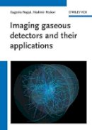 Eugenio Nappi - Imaging Gaseous Detectors and Their Applications - 9783527408986 - V9783527408986