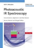 Kirk H. Michaelian - Photoacoustic IR Spectroscopy: Instrumentation, Applications and Data Analysis - 9783527409006 - V9783527409006