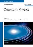 Vladimir Zelevinsky - Quantum Physics, 2 Volume Set - 9783527410576 - V9783527410576