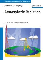 James A. Coakley Jr. - Atmospheric Radiation: A Primer with Illustrative Solutions - 9783527410989 - V9783527410989