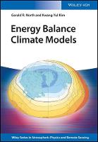 Dr. Gerald R. North - Energy Balance Climate Models - 9783527411320 - V9783527411320
