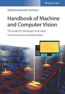 Hornberg, Alexander (University Of Applied Sciences Of Esslingen, Germany) - Handbook of Machine and Computer Vision - 9783527413393 - V9783527413393