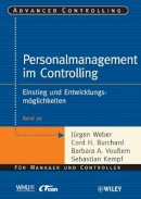 Jürgen Weber - Personalmanagement im Controlling: Einstieg und Entwicklungsmoglichkeiten - 9783527505760 - V9783527505760