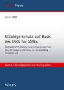 Simon Güth - Glaubigerschutz Auf Basis Des IFRS for SMEs Okonomische Analyse Und Entwicklung Einer Regulierungsempfehlung Zur Anwendung - 9783527507375 - V9783527507375