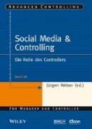 Martin Grothe - Social Media and Controlling: Die Rolle des Controllers - 9783527507436 - V9783527507436