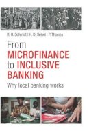 R. H. Schmidt - From Microfinance to Inclusive Finance: Why Local Banking Works - 9783527508020 - V9783527508020