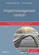 Erhard Motzel - Projektmanagement Lexikon: Referenzwerk zu den aktuellen nationalen und internationalen PM-Standards - 9783527508815 - V9783527508815