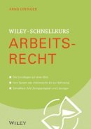 Arnd Diringer - Wiley-Schnellkurs Arbeitsrecht - 9783527530137 - V9783527530137